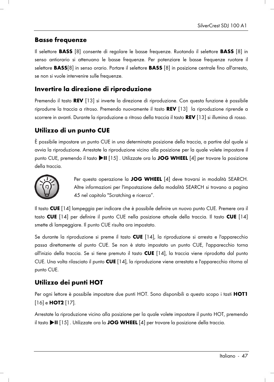 Basse frequenze, Invertire la direzione di riproduzione, Utilizzo di un punto cue | Utilizzo dei punti hot | Silvercrest SDJ 100 A1 User Manual | Page 49 / 90