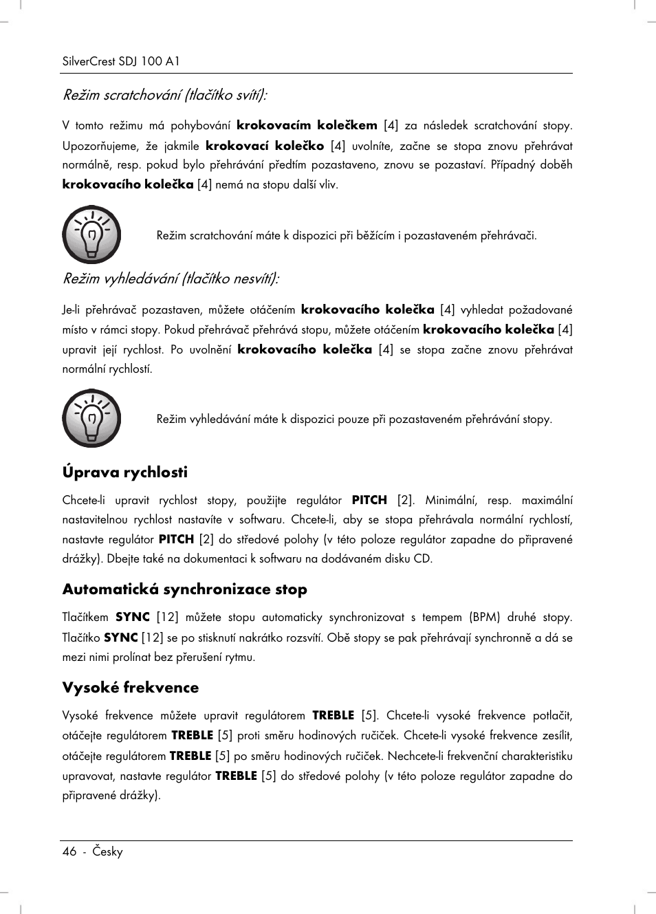 Režim scratchování (tlačítko svítí), Režim vyhledávání (tlačítko nesvítí) | Silvercrest SDJ 100 A1 User Manual | Page 48 / 90