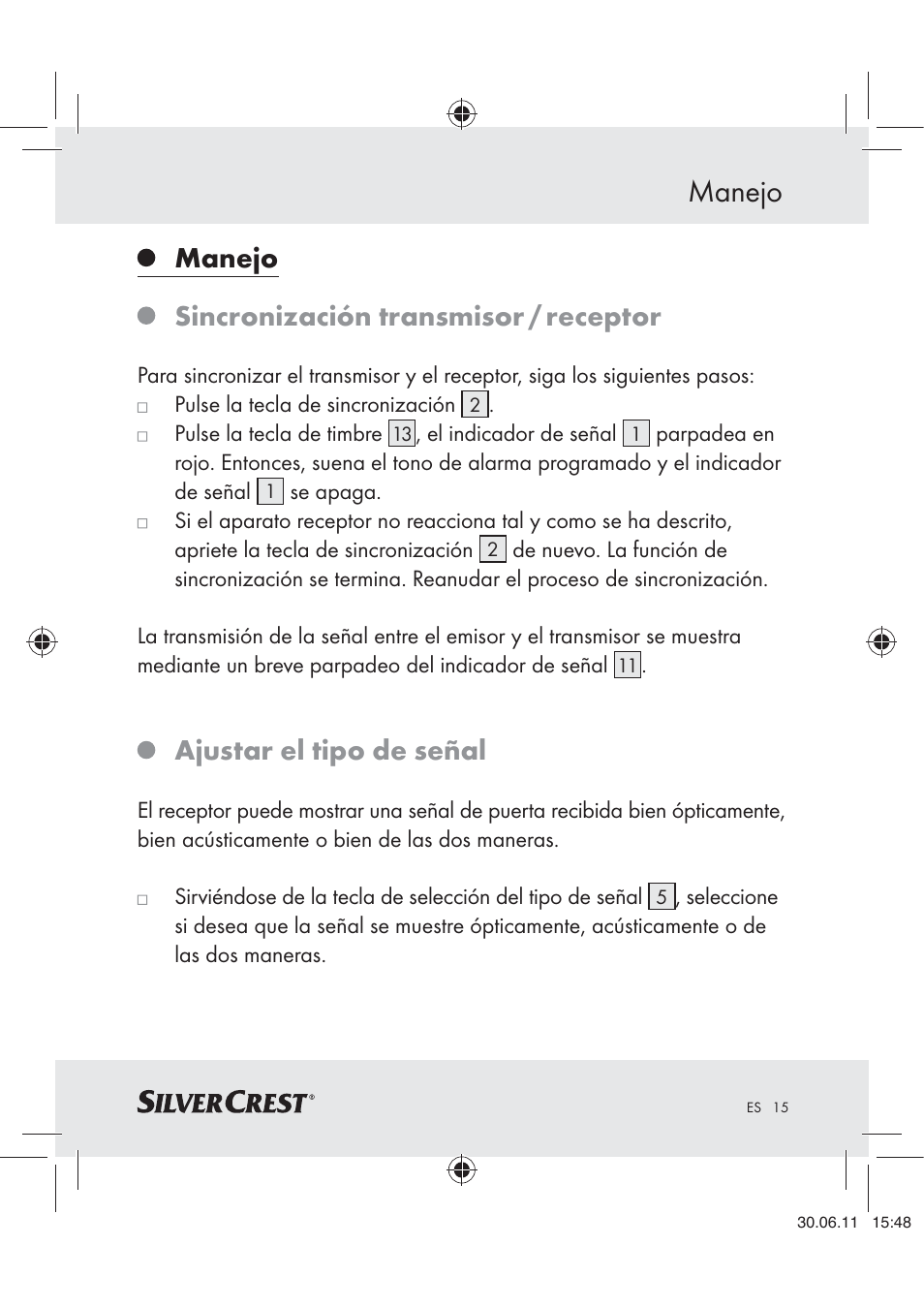 Manejo, Manejo sincronización transmisor / receptor, Ajustar el tipo de señal | Silvercrest Z30914 User Manual | Page 16 / 74