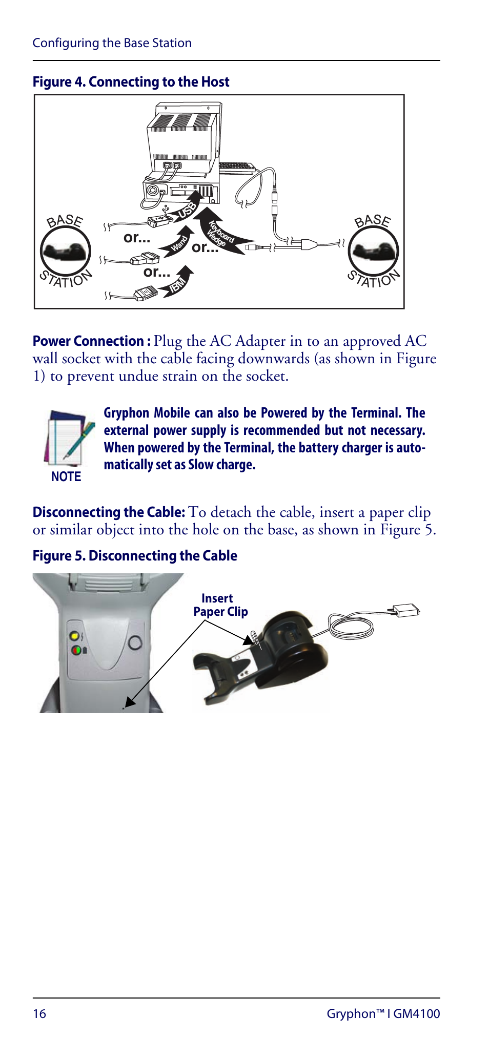 Figure 4. connecting to the host power connection, Disconnecting the cable, Figure 5. disconnecting the cable | Datalogic Scanning GRYPHON GM4100 User Manual | Page 20 / 52