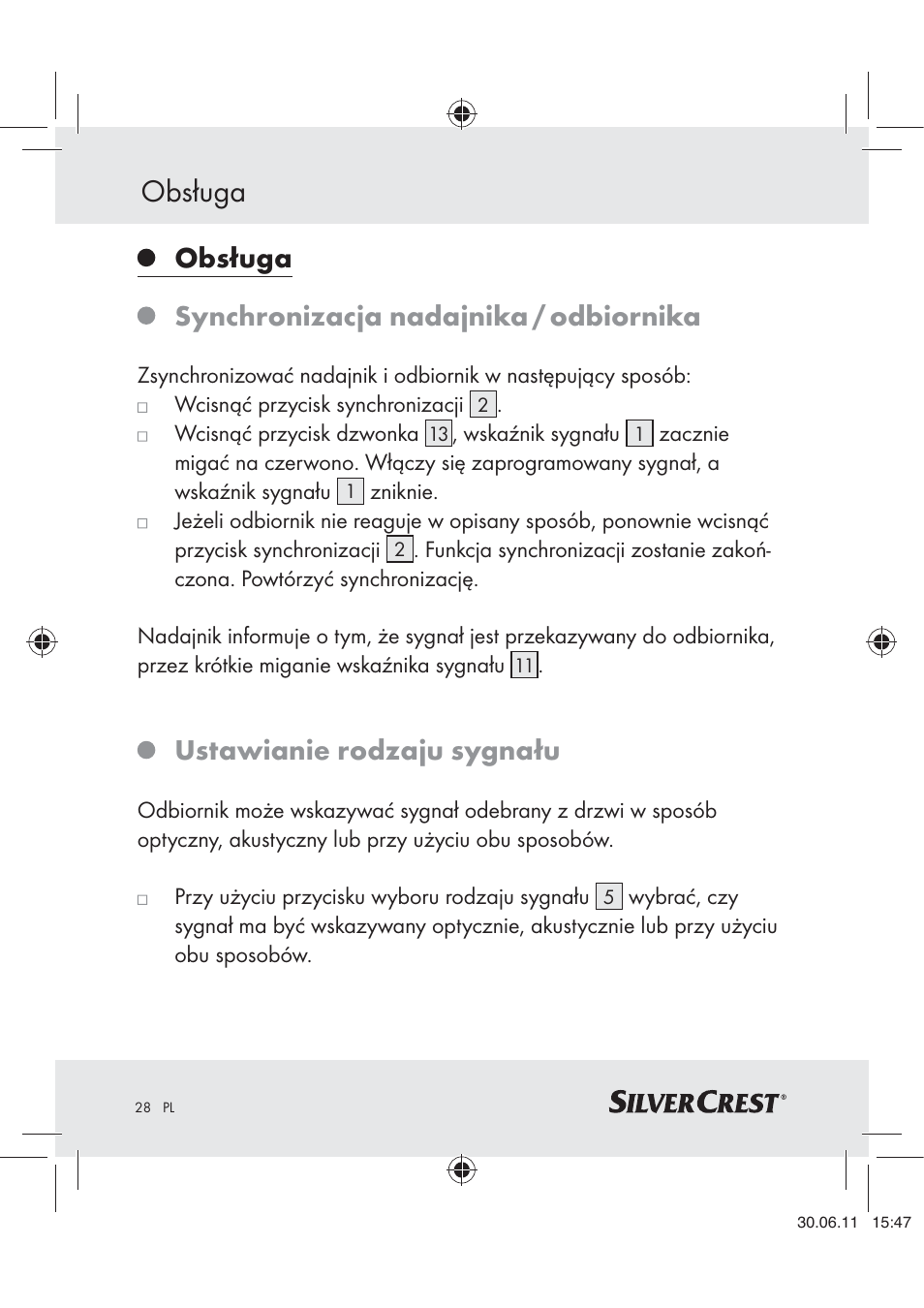 Obsługa, Obsługa synchronizacja nadajnika / odbiornika, Ustawianie rodzaju sygnału | Silvercrest Z30914 User Manual | Page 29 / 101