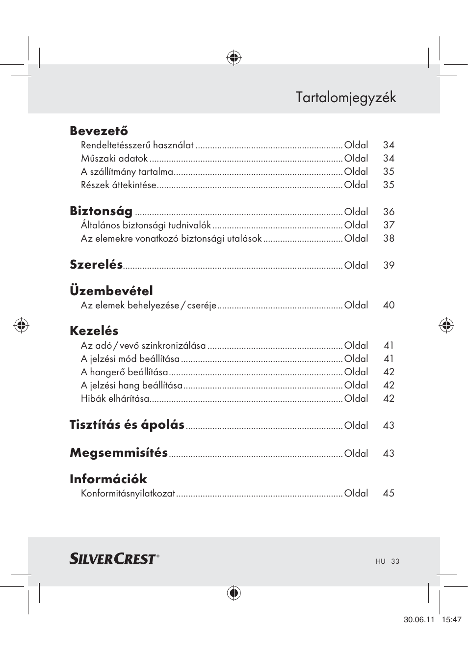 Tartalomjegyzék, Bevezető, Biztonság | Szerelés, Üzembevétel, Kezelés, Tisztítás és ápolás, Megsemmisítés, Információk | Silvercrest Z30914 User Manual | Page 34 / 101