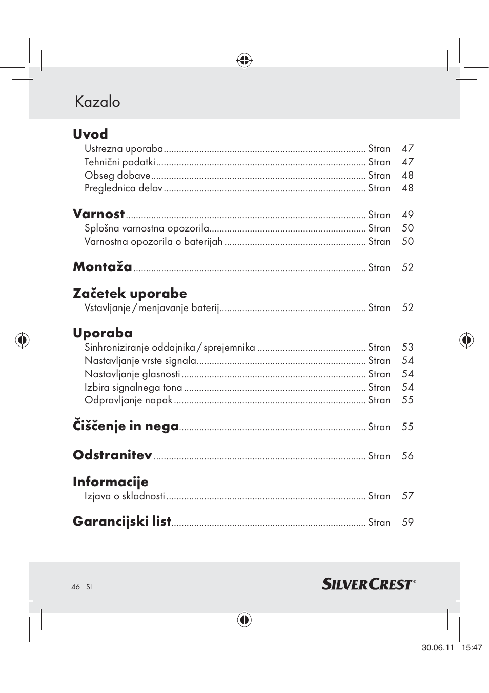 Kazalo, Uvod, Varnost | Montaža, Začetek uporabe, Uporaba, Čiščenje in nega, Odstranitev, Informacije, Garancijski list | Silvercrest Z30914 User Manual | Page 47 / 101