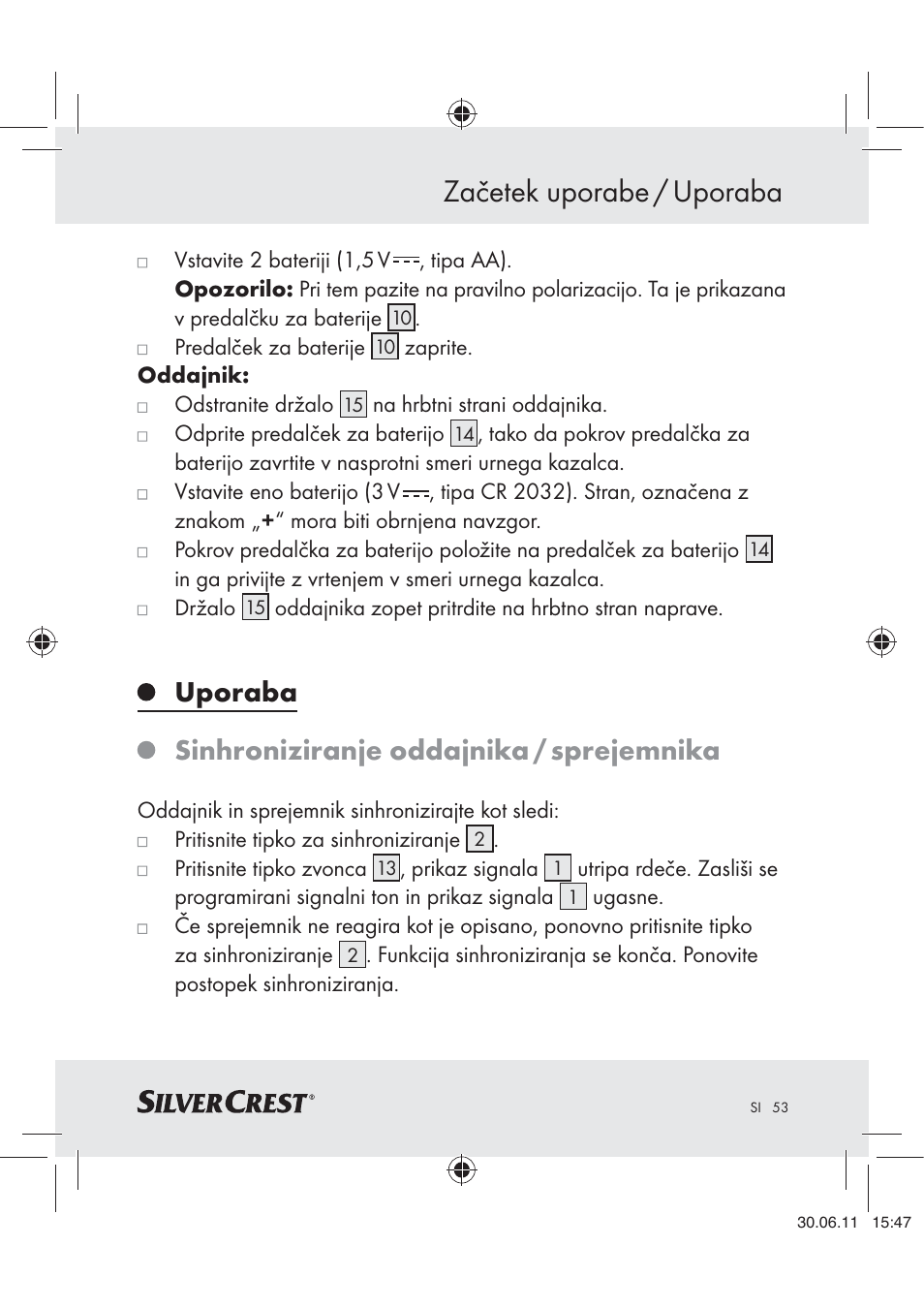 Začetek uporabe / uporaba, Uporaba sinhroniziranje oddajnika / sprejemnika | Silvercrest Z30914 User Manual | Page 54 / 101