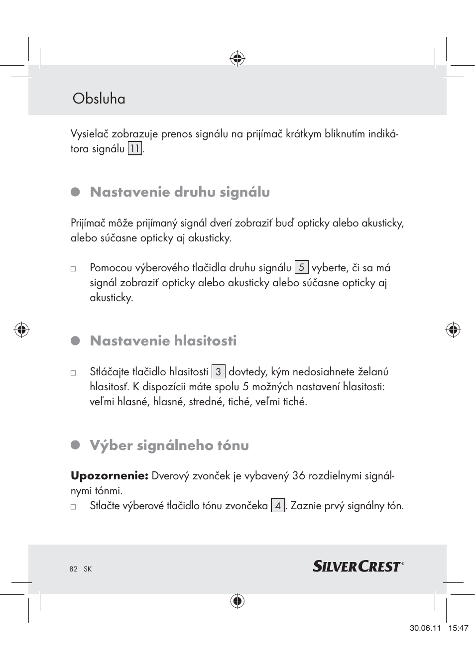 Obsluha, Nastavenie druhu signálu, Nastavenie hlasitosti | Výber signálneho tónu | Silvercrest Z30914 User Manual | Page 83 / 101