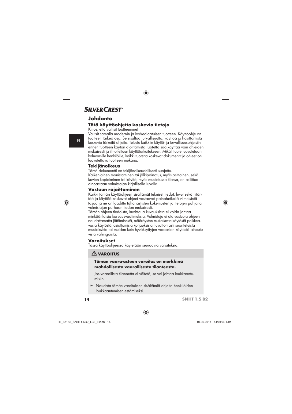 Johdanto, Tätä käyttöohjetta koskevia tietoja, Tekijänoikeus | Vastuun rajoittaminen, Varoitukset | Silvercrest SNHT 1.5 B2 User Manual | Page 16 / 50