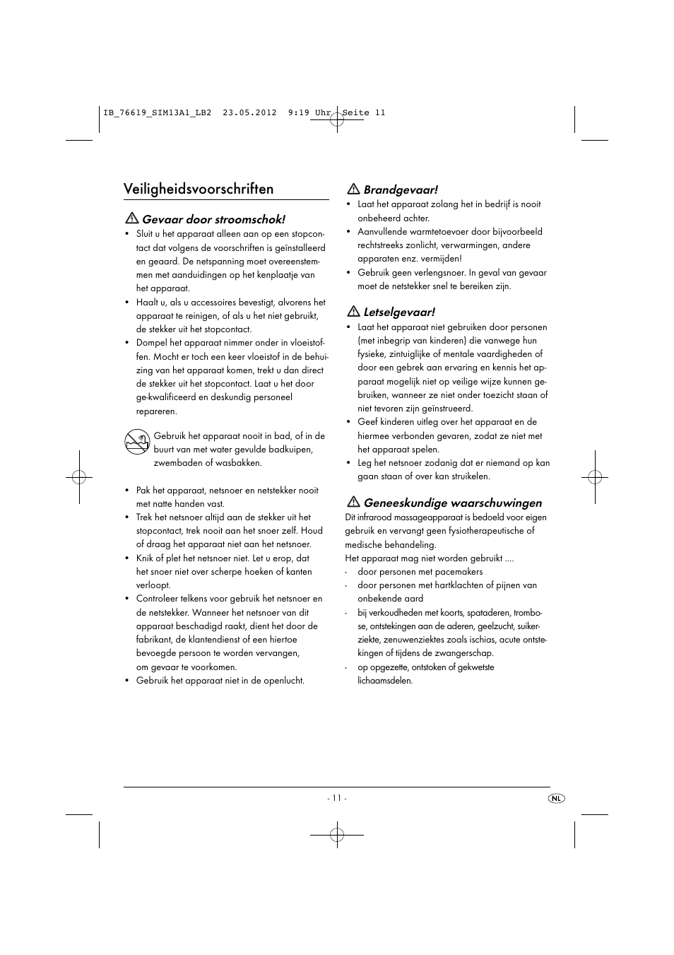 Veiligheidsvoorschriften, Gevaar door stroomschok, Brandgevaar | Letselgevaar, Geneeskundige waarschuwingen | Silvercrest SIM 13 A1 User Manual | Page 13 / 33