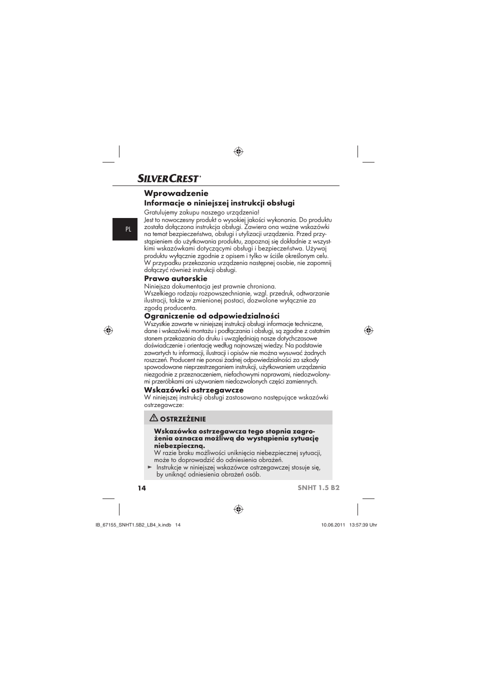 Wprowadzenie, Informacje o niniejszej instrukcji obsługi, Prawo autorskie | Ograniczenie od odpowiedzialności, Wskazówki ostrzegawcze | Silvercrest SNHT 1.5 B2 User Manual | Page 16 / 74
