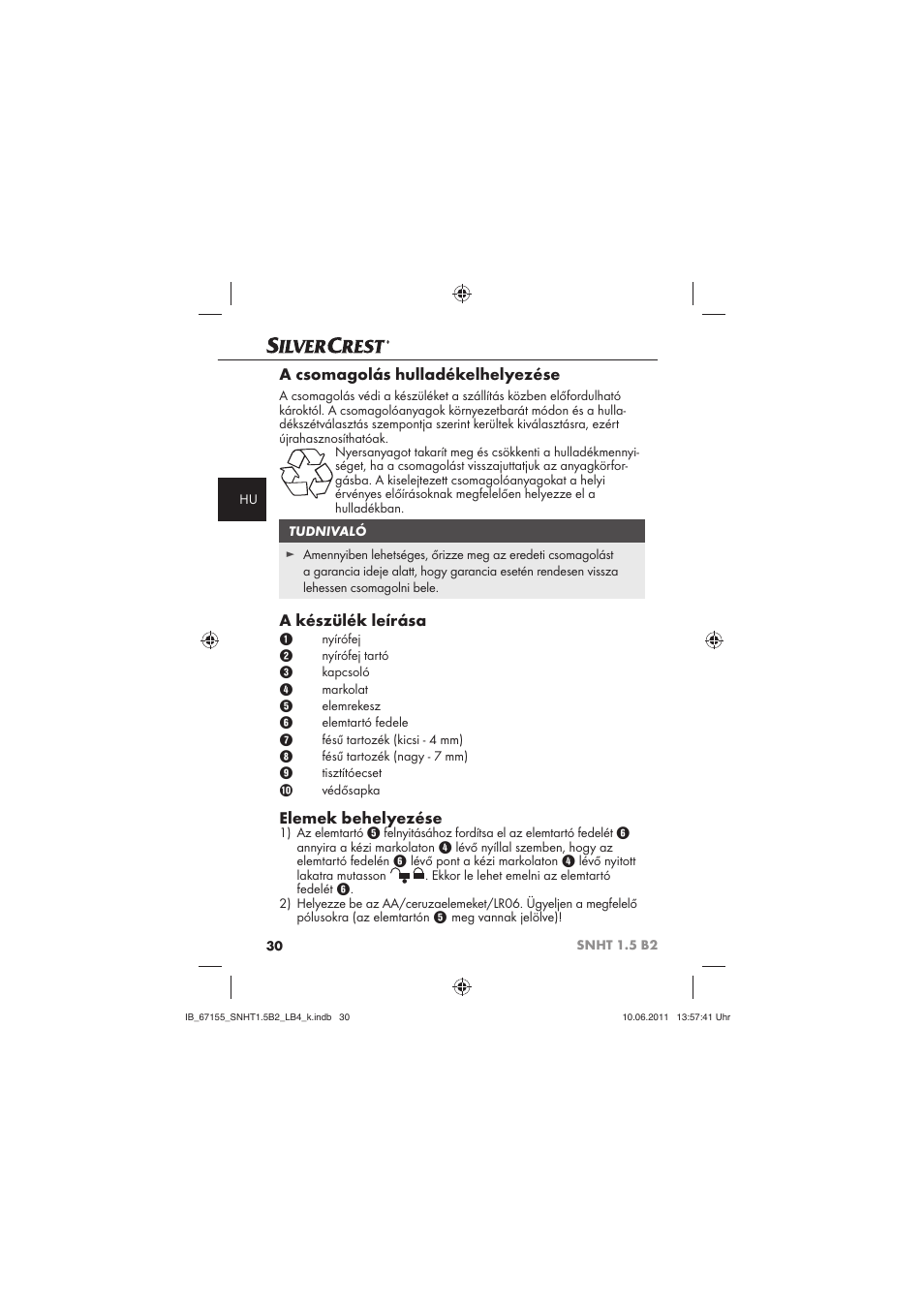A csomagolás hulladékelhelyezése, A készülék leírása, Elemek behelyezése | Silvercrest SNHT 1.5 B2 User Manual | Page 32 / 74