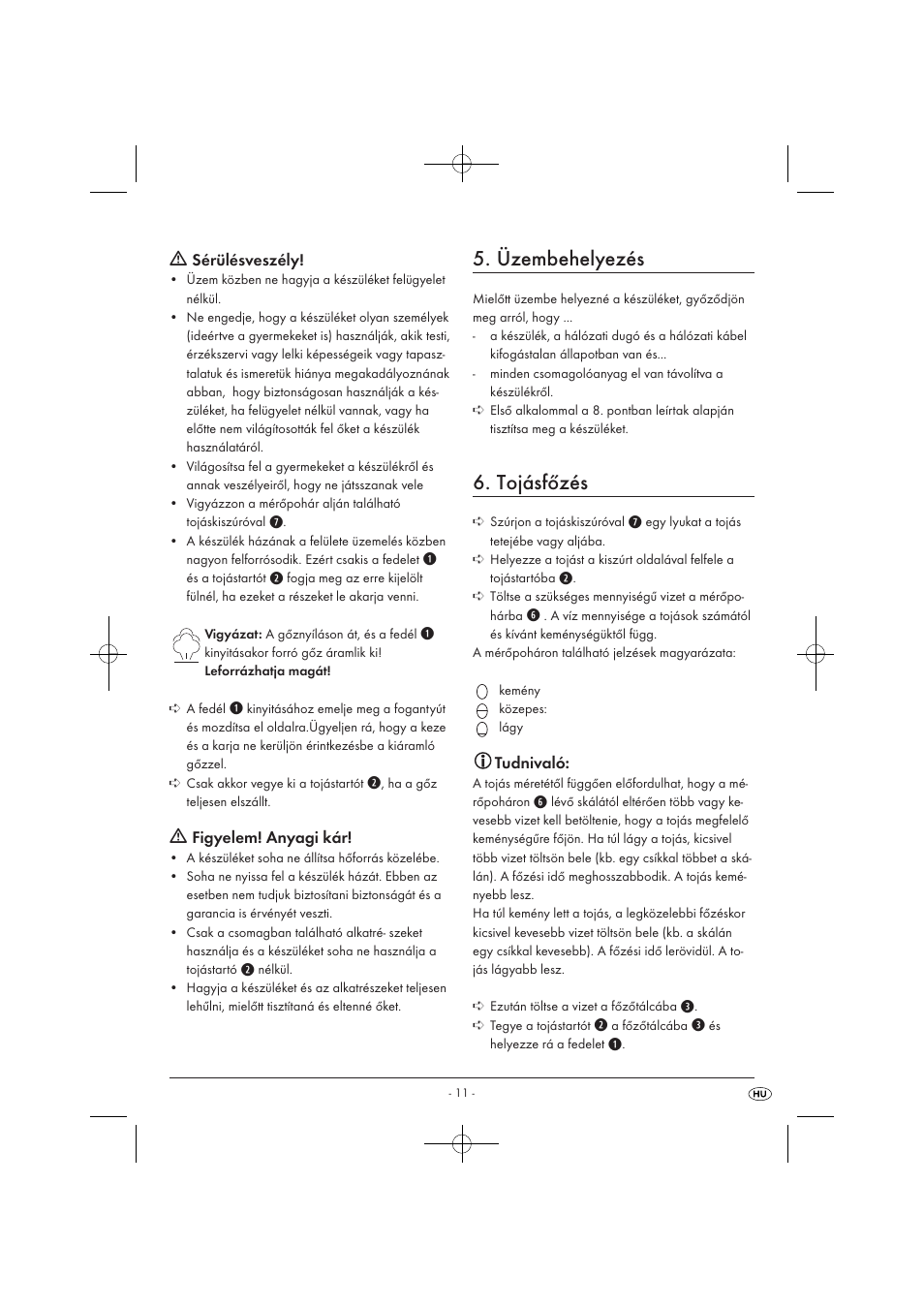 Üzembehelyezés, Tojásfőzés, Sérülésveszély | Figyelem! anyagi kár, Tudnivaló | Silvercrest SEKD 400 A1 User Manual | Page 13 / 28