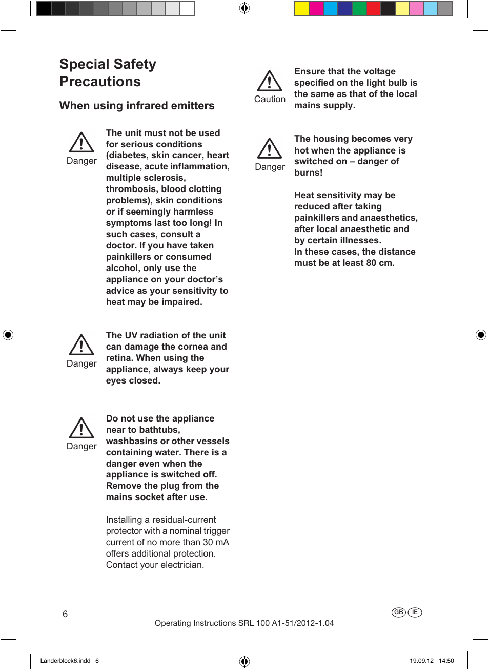 Intended use, Initial use, How the infrared lamp helps | Special safety precautions, Introduction, When using infrared emitters | Silvercrest SRL 100 A1 User Manual | Page 6 / 16