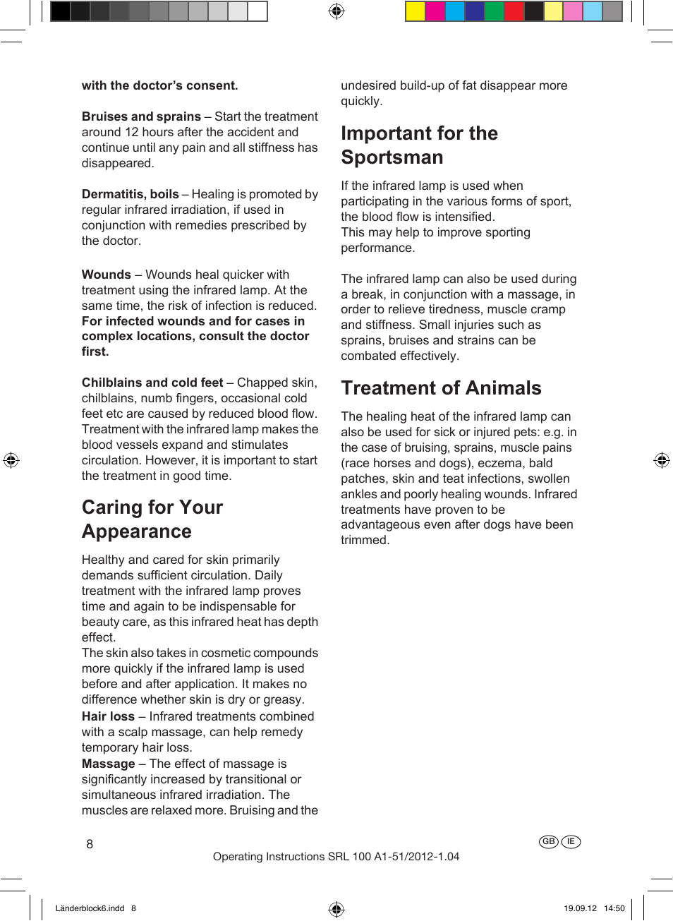 Caring for your appearance, Important for the sportsman, Treatment of animals | When should i seek medical advice? cleaning, Lamp durability, Repairing possible faults | Silvercrest SRL 100 A1 User Manual | Page 8 / 16