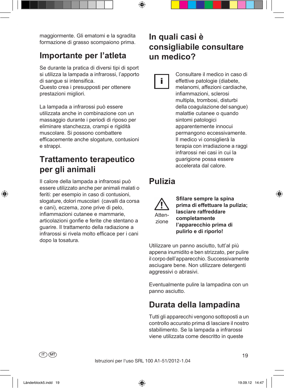 Messa in funzione, Trattamento cosmetico, Importante per l’atleta | Trattamento terapeutico per gli animali, Durata della lampadina | Silvercrest SRL 100 A1 User Manual | Page 19 / 56