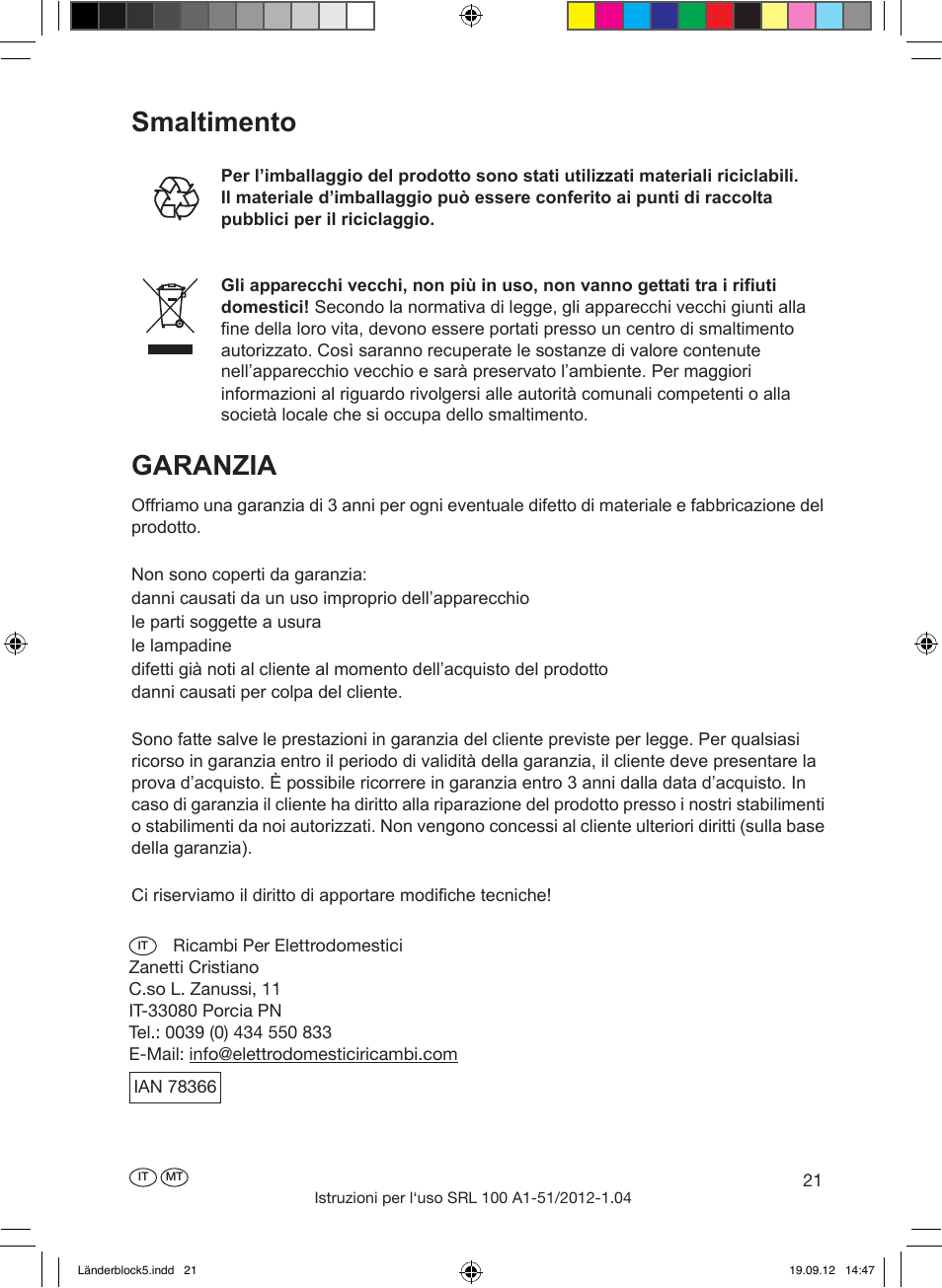 Smaltimento garanzia, Rimozione di possibili disturbi | Silvercrest SRL 100 A1 User Manual | Page 21 / 56