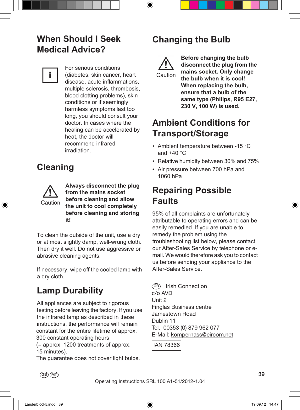 Caring for your appearance, Important for the sportsman, Treatment of animals | When should i seek medical advice? cleaning, Lamp durability, Repairing possible faults | Silvercrest SRL 100 A1 User Manual | Page 39 / 56