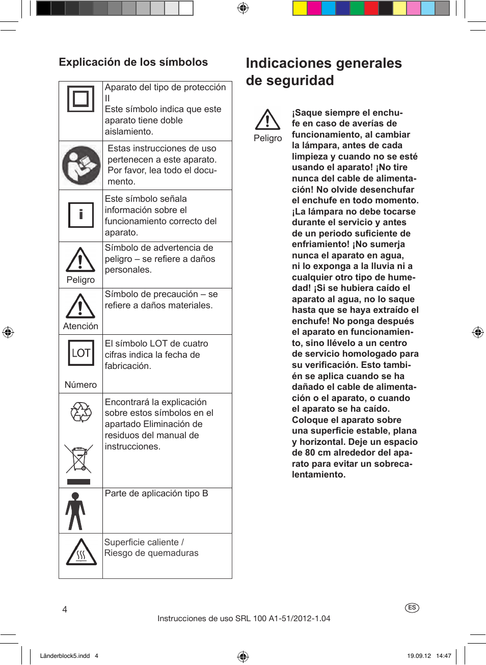 Indicaciones generales de seguridad, Erläuterung der bildzeichen, Explicación de los símbolos | Silvercrest SRL 100 A1 User Manual | Page 4 / 56
