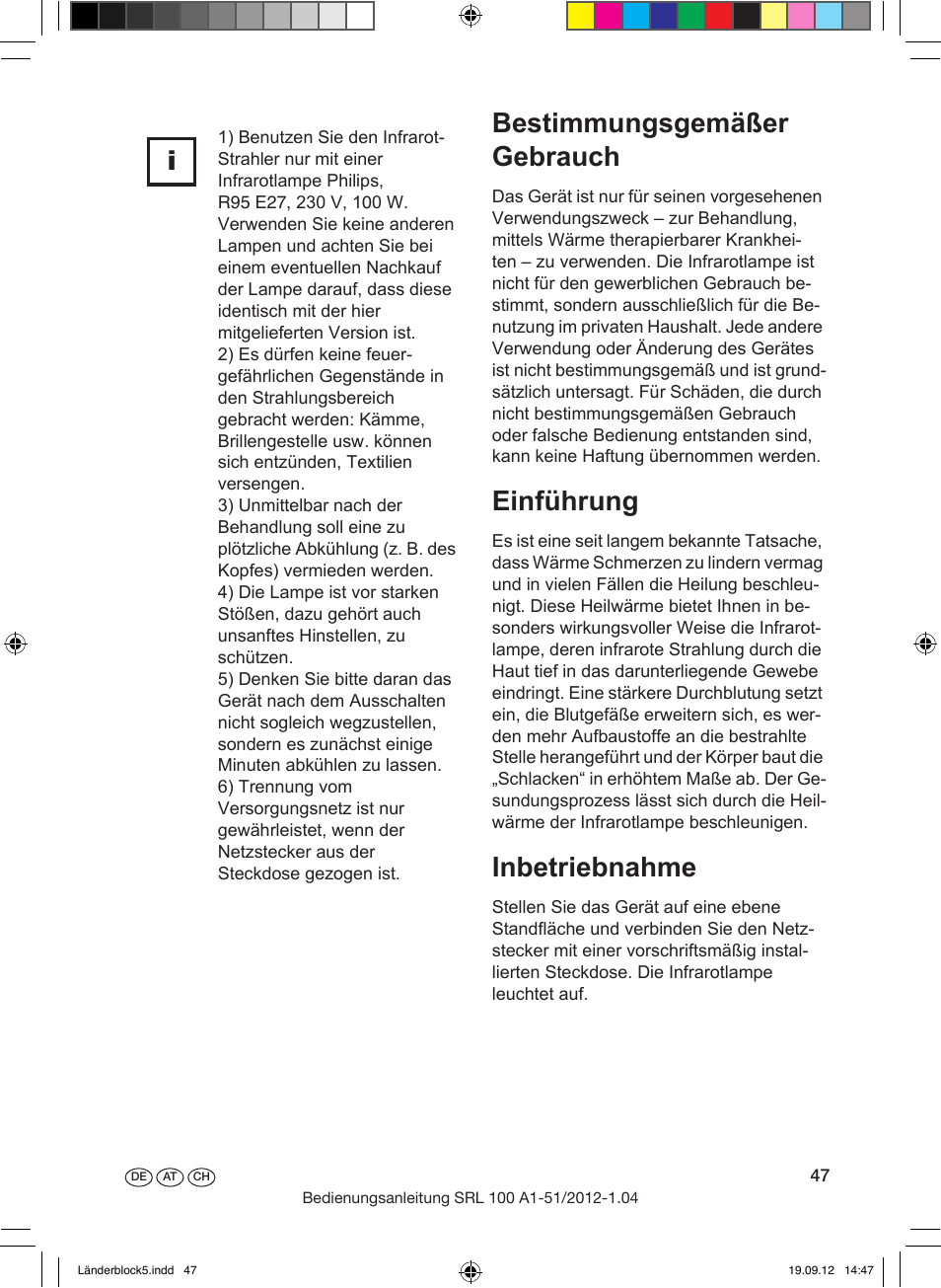 Besondere sicherheitshinweise, Bestimmungsgemäßer gebrauch, Einführung | Inbetriebnahme, Bei der benutzung von infrarotstrahlern | Silvercrest SRL 100 A1 User Manual | Page 47 / 56