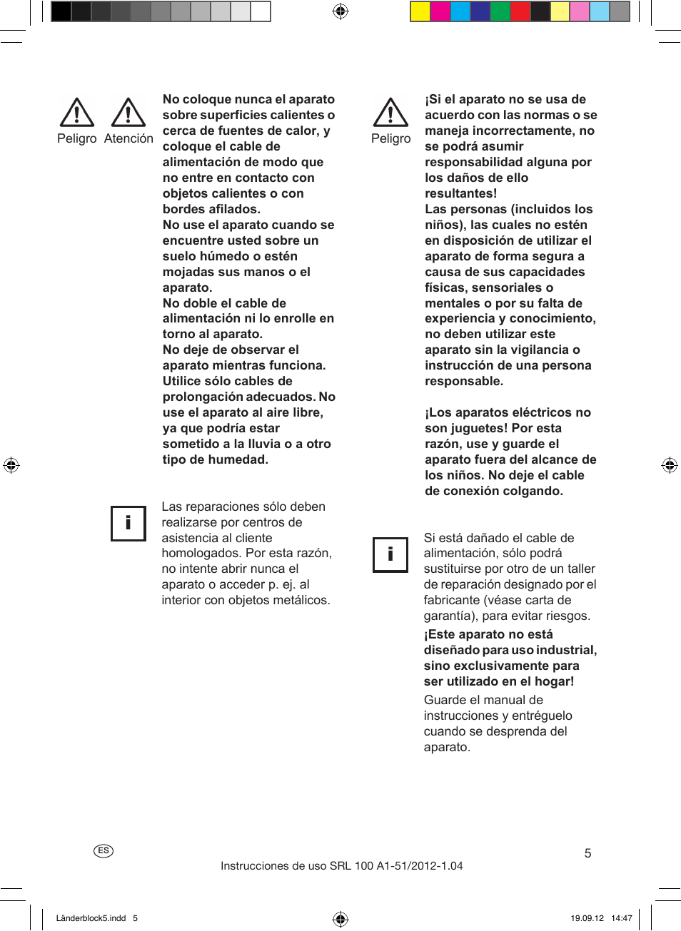 Indicaciones generales de seguridad, Erläuterung der bildzeichen, Explicación de los símbolos | Silvercrest SRL 100 A1 User Manual | Page 5 / 56