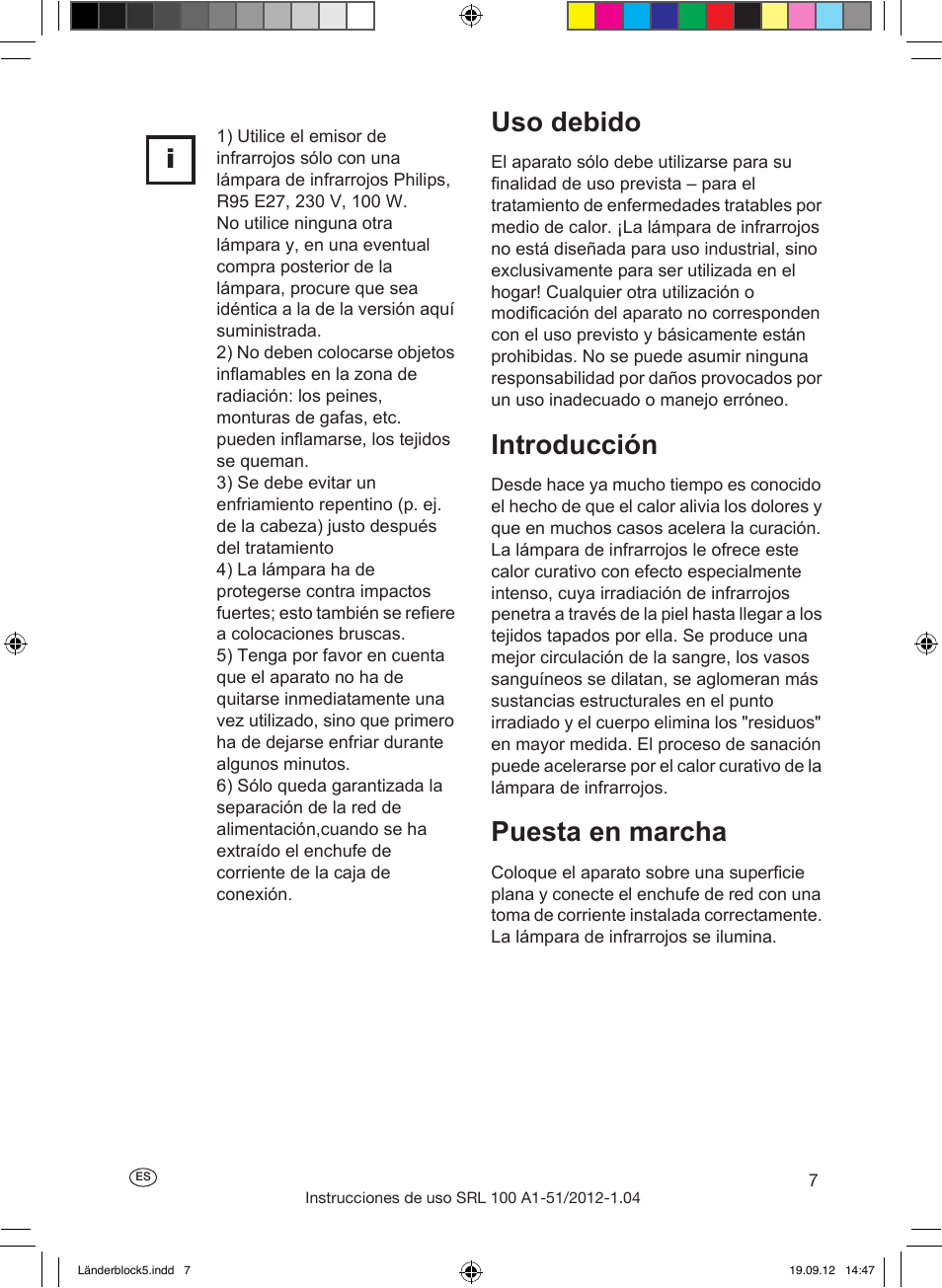 Indicaciones de seguridad especiales, Uso debido, Introducción | Puesta en marcha, Al utilizar emisores de infrarrojos | Silvercrest SRL 100 A1 User Manual | Page 7 / 56