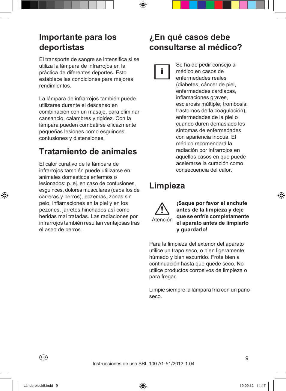 Aplicaciones de la lámpara de infrarrojos, Cuidado de su aspecto exterior, Importante para los deportistas | Tratamiento de animales, En qué casos debe consultarse al médico? limpieza | Silvercrest SRL 100 A1 User Manual | Page 9 / 56