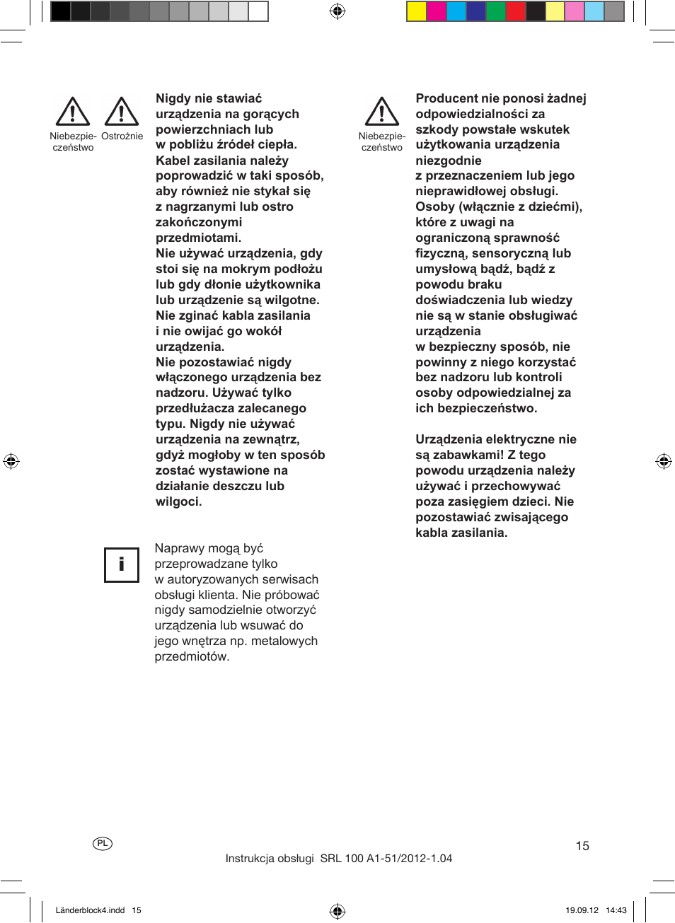Ogólne wskazówki dotyczące bezpieczeństwa, Erläuterung der bildzeichen, Wyjaśnienie symboli na ilustracjach | Silvercrest SRL 100 A1 User Manual | Page 15 / 72