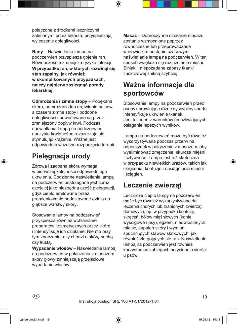 Zastosowanie zgodne z przeznaczeniem, Wprowadzenie, Uruchamianie | Zastosowanie terapeutyczne lampy na podczerwień, Pielęgnacja urody, Ważne informacje dla sportowców, Leczenie zwierząt | Silvercrest SRL 100 A1 User Manual | Page 19 / 72