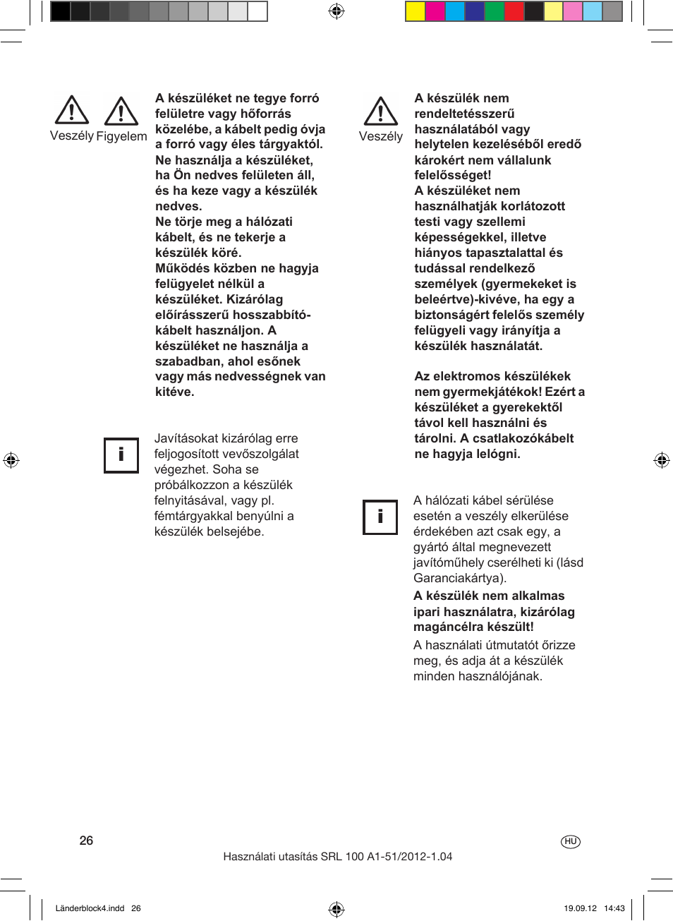Specifikus biztonsági tudnivalók, Az infralámpa használatához | Silvercrest SRL 100 A1 User Manual | Page 26 / 72