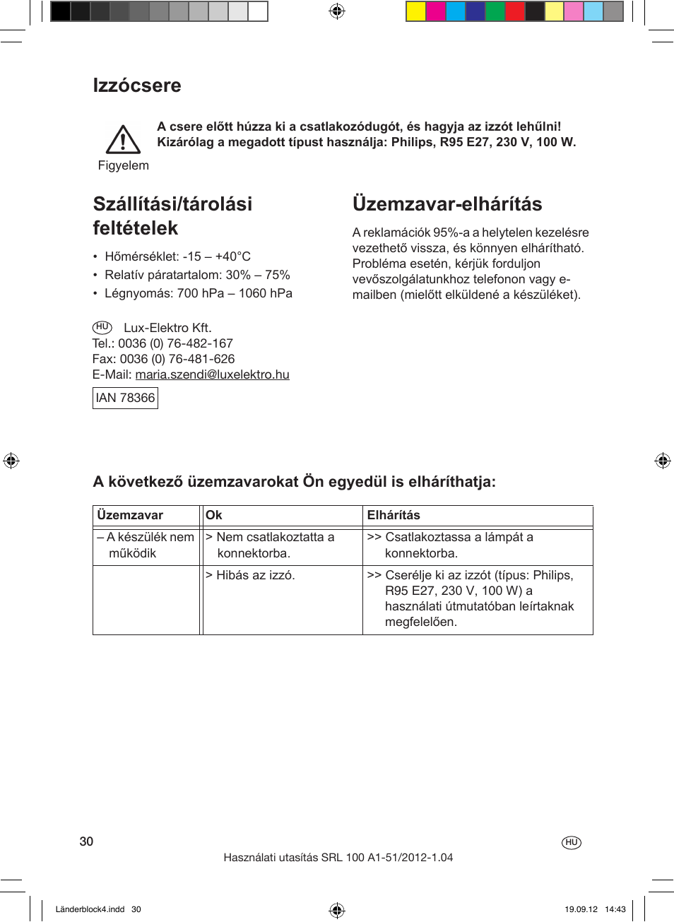 Izzócsere szállítási/tárolási feltételek, Üzemzavar-elhárítás, Ártalmatlanítás garancia | Silvercrest SRL 100 A1 User Manual | Page 30 / 72