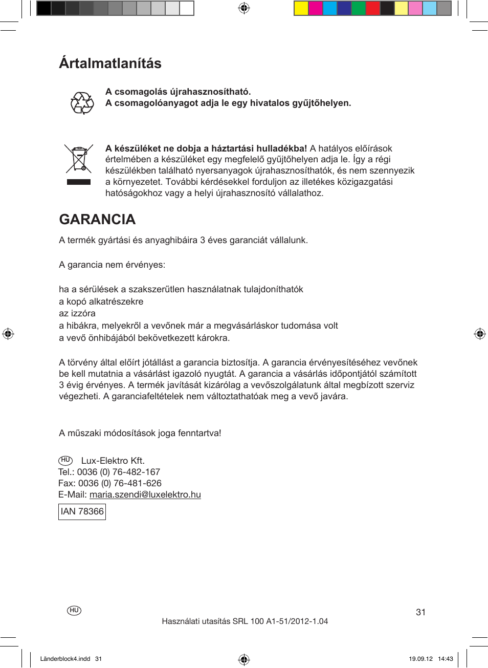 Izzócsere szállítási/tárolási feltételek, Üzemzavar-elhárítás, Ártalmatlanítás garancia | Silvercrest SRL 100 A1 User Manual | Page 31 / 72