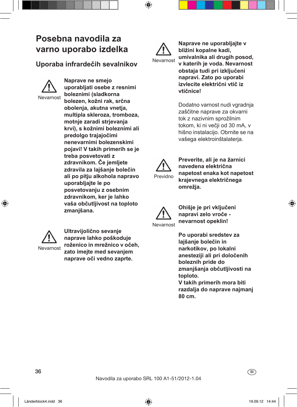 Posebna navodila za varno uporabo izdelka, Namenska uporaba, Uvod | Pred uporabo, Uporaba infrardečih sevalnikov | Silvercrest SRL 100 A1 User Manual | Page 36 / 72