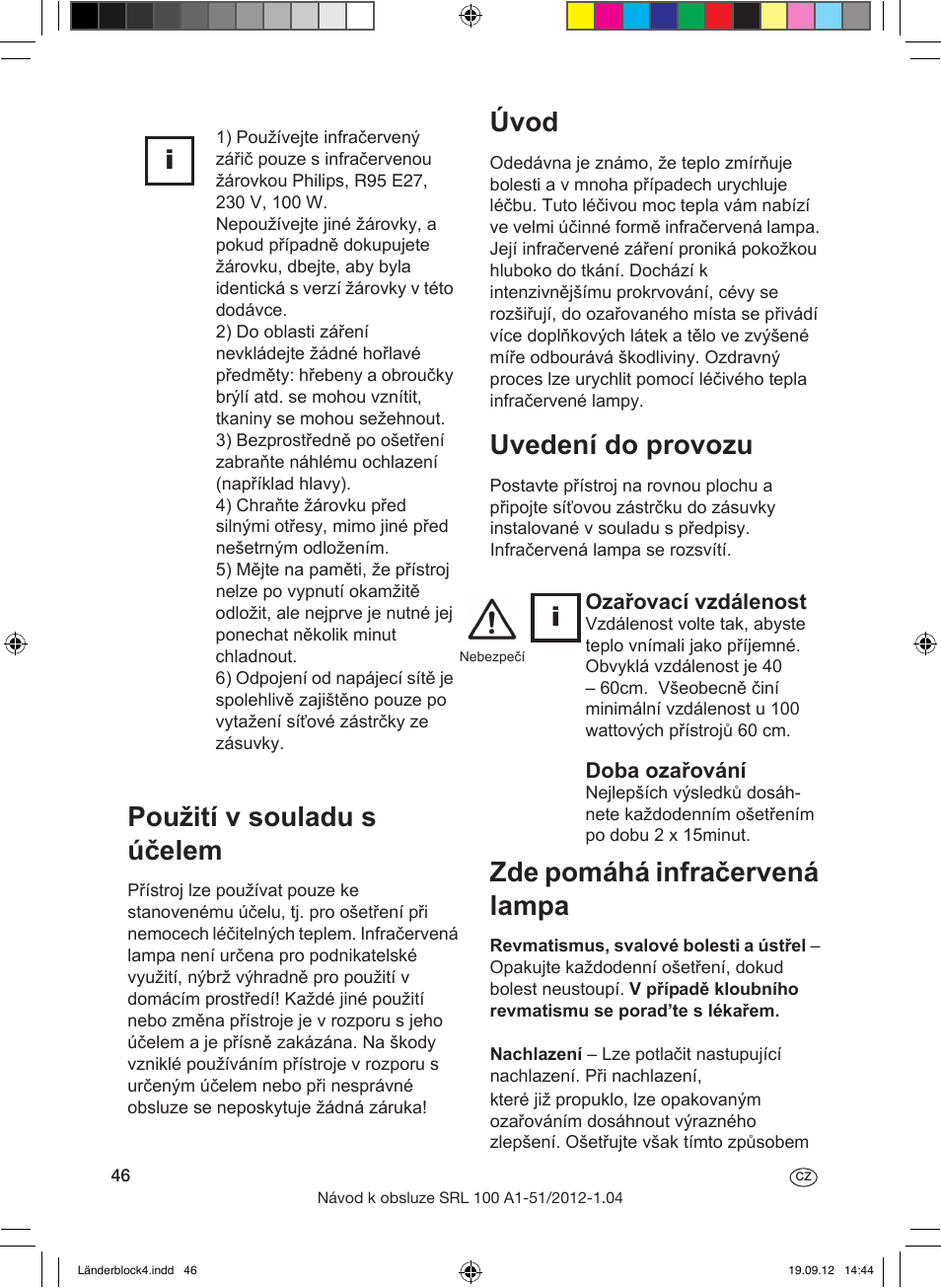 Použití v souladu s účelem, Úvod, Uvedení do provozu | Zde pomáhá infračervená lampa, Péče o váš zevnějšek, Důležité informace pro sportovce, Ošetření zvířat, Doba ozařování, Ozařovací vzdálenost | Silvercrest SRL 100 A1 User Manual | Page 46 / 72