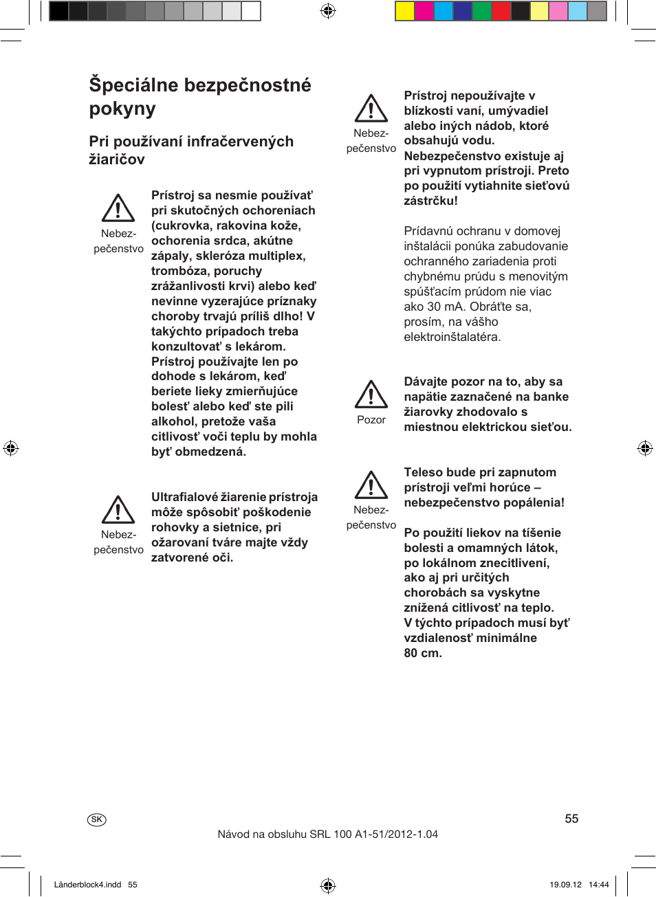 Špeciálne bezpečnostné pokyny, Pri používaní infračervených žiaričov | Silvercrest SRL 100 A1 User Manual | Page 55 / 72