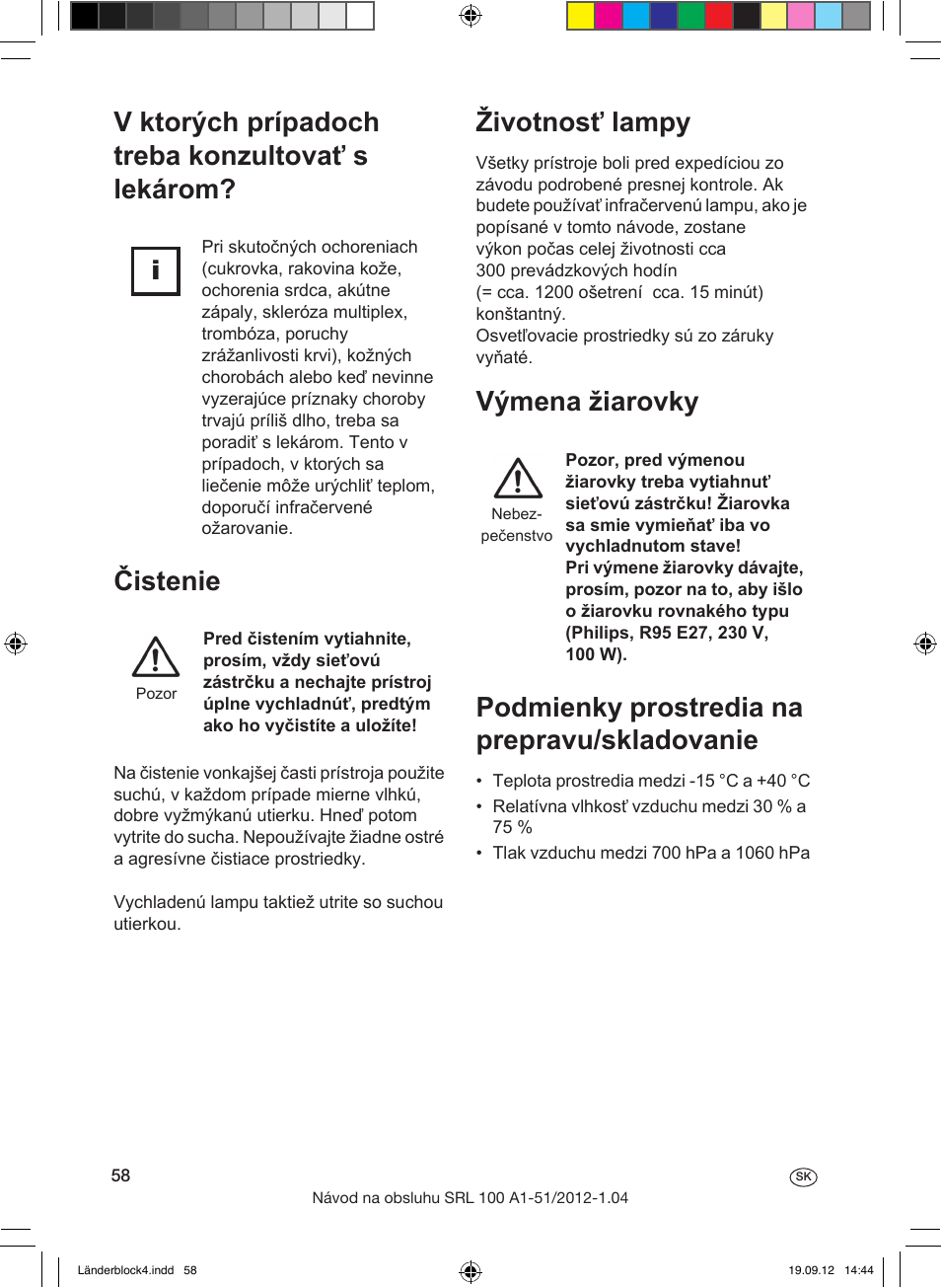 Odstraňovanie možných porúch, Likvidácia, Životnosť lampy | Silvercrest SRL 100 A1 User Manual | Page 58 / 72