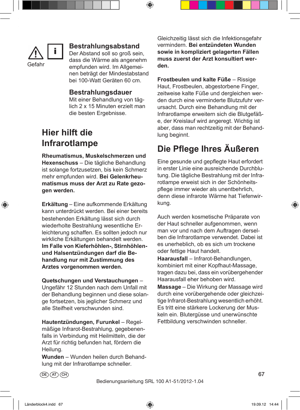Bestimmungsgemäßer gebrauch, Einführung, Inbetriebnahme | Hier hilft die infrarotlampe, Die pflege ihres äußeren, Bestrahlungsdauer, Bestrahlungsabstand | Silvercrest SRL 100 A1 User Manual | Page 67 / 72
