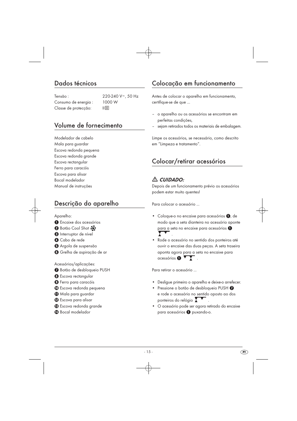 Dados técnicos, Volume de fornecimento, Descrição do aparelho | Colocação em funcionamento, Colocar/retirar acessórios, Cuidado | Silvercrest SWC 1000 A1 User Manual | Page 17 / 32