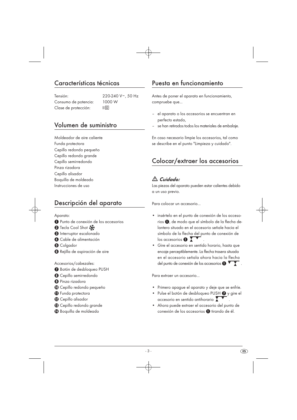 Características técnicas, Volumen de suministro, Descripción del aparato | Puesta en funcionamiento, Colocar/extraer los accesorios, Cuidado | Silvercrest SWC 1000 A1 User Manual | Page 5 / 32