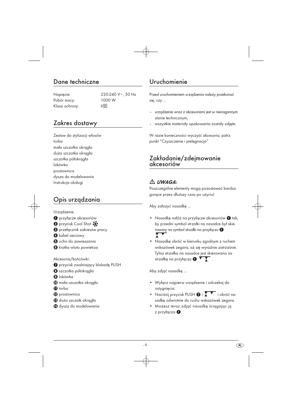 Dane techniczne, Zakres dostawy, Opis urządzania | Uruchomienie, Zakładanie/zdejmowanie akcesoriów, Uwaga | Silvercrest SWC 1000 A1 User Manual | Page 11 / 44