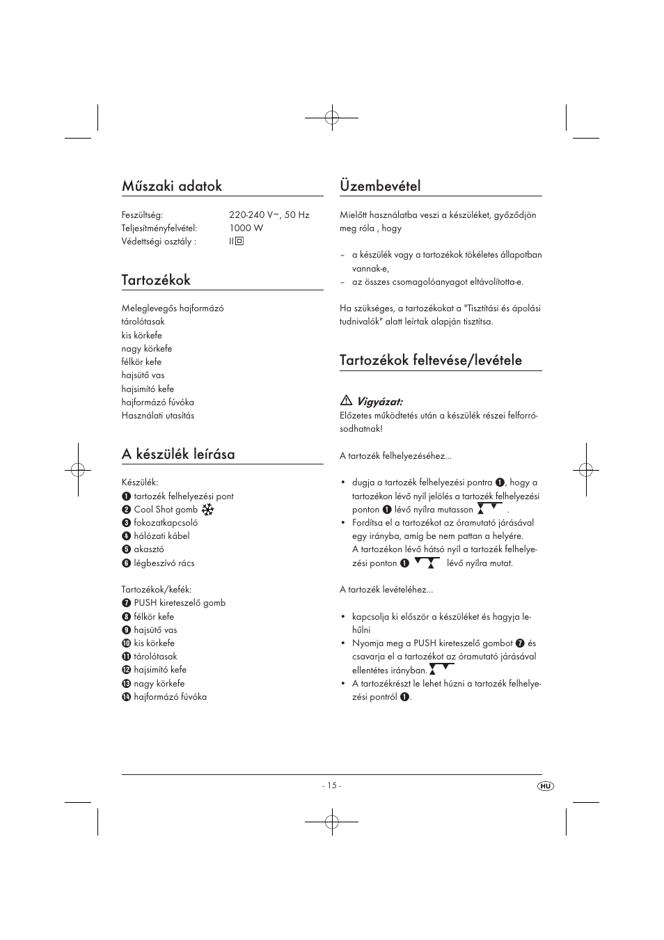 Műszaki adatok, Tartozékok, A készülék leírása | Üzembevétel, Tartozékok feltevése/levétele, Vigyázat | Silvercrest SWC 1000 A1 User Manual | Page 17 / 44