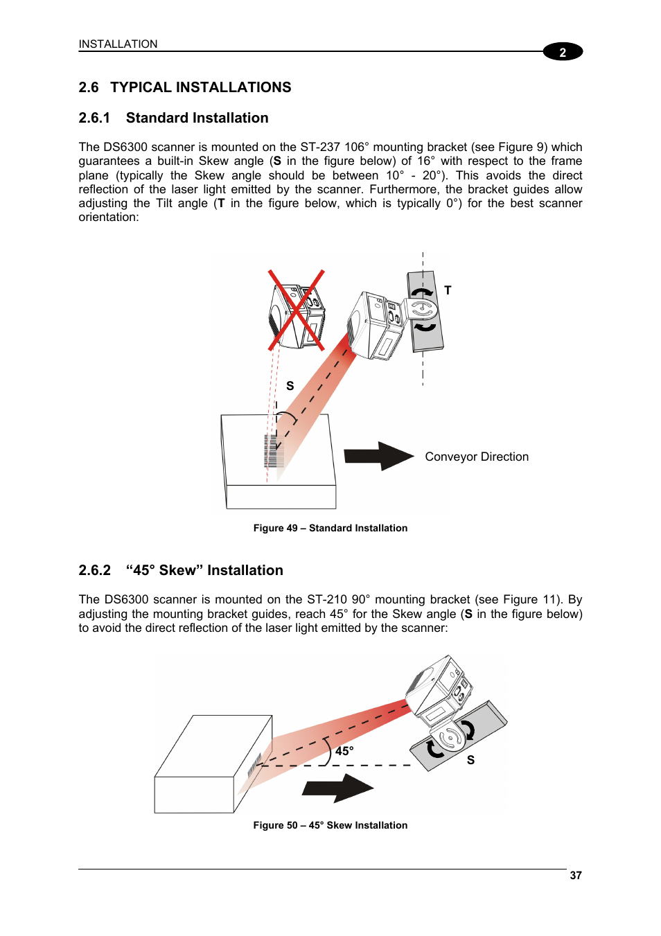 Typical installations, Standard installation, 45° skew” installation | Datalogic Scanning DS6300 User Manual | Page 51 / 105