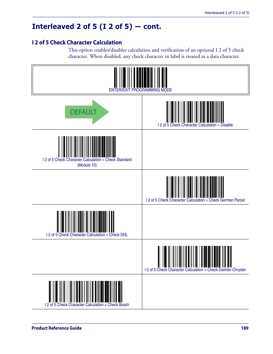 Default, Interleaved 2 of 5 (i 2 of 5) — cont, I 2 of 5 check character calculation | Datalogic Scanning QUICKSCAN QD2100 User Manual | Page 197 / 320