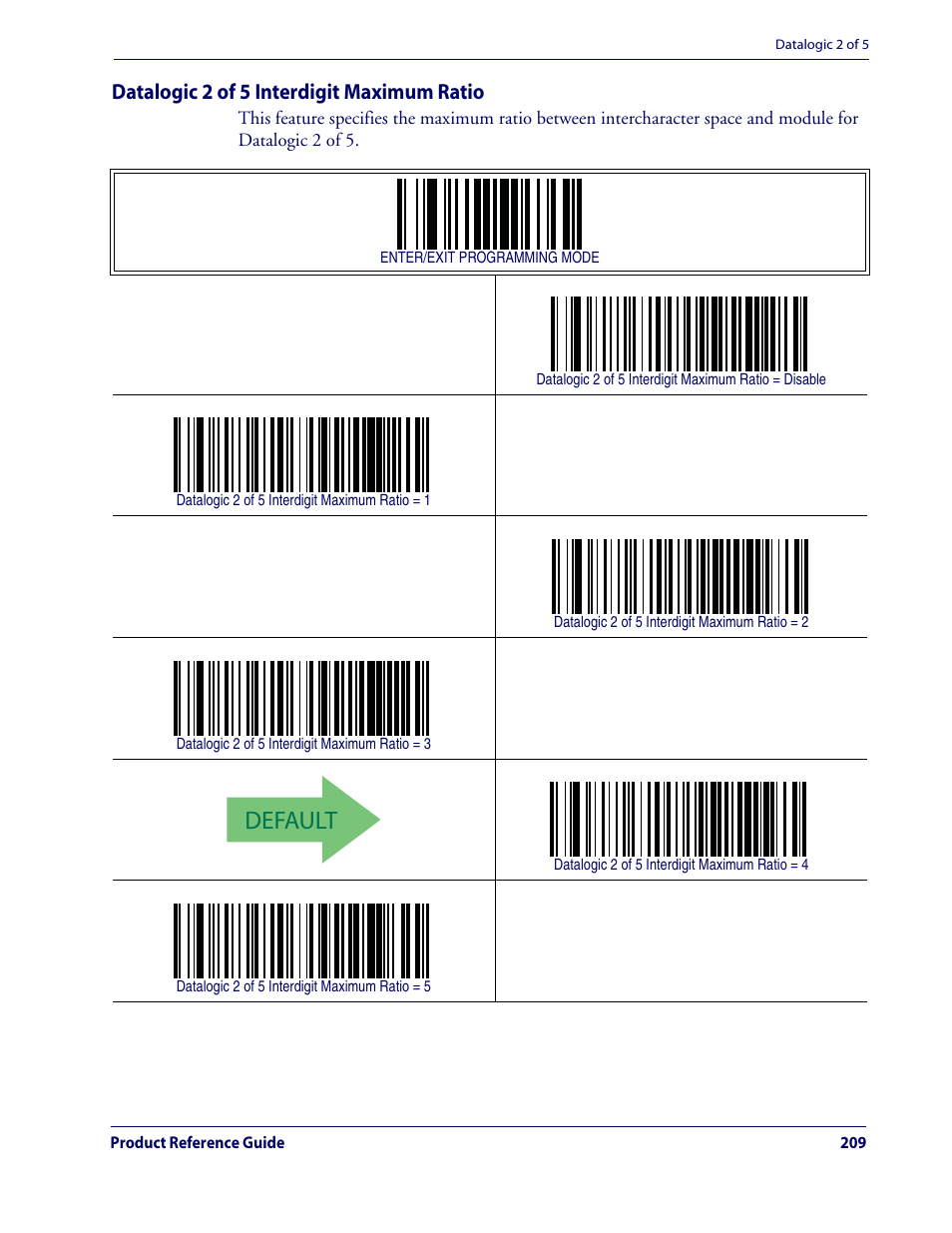 Default, Datalogic 2 of 5 interdigit maximum ratio | Datalogic Scanning QUICKSCAN QD2100 User Manual | Page 217 / 320