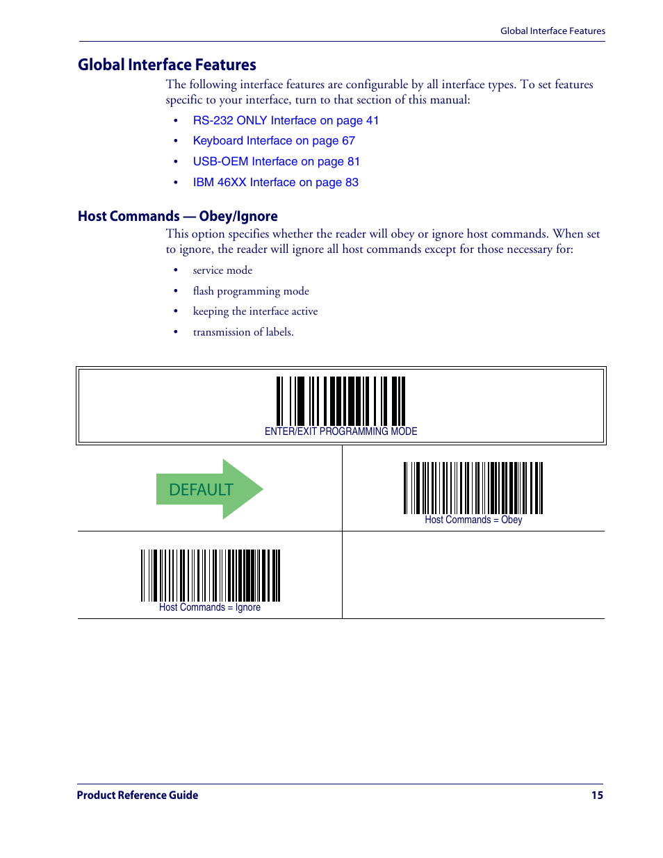 Default, Global interface features, Host commands — obey/ignore | Datalogic Scanning QUICKSCAN QD2100 User Manual | Page 23 / 320