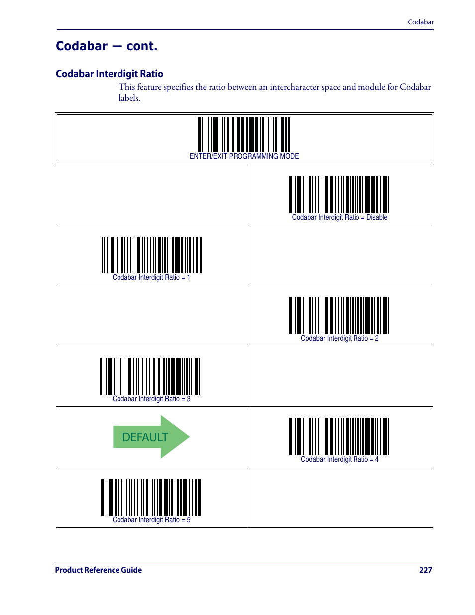 Default, Codabar — cont, Codabar interdigit ratio | Datalogic Scanning QUICKSCAN QD2100 User Manual | Page 235 / 320