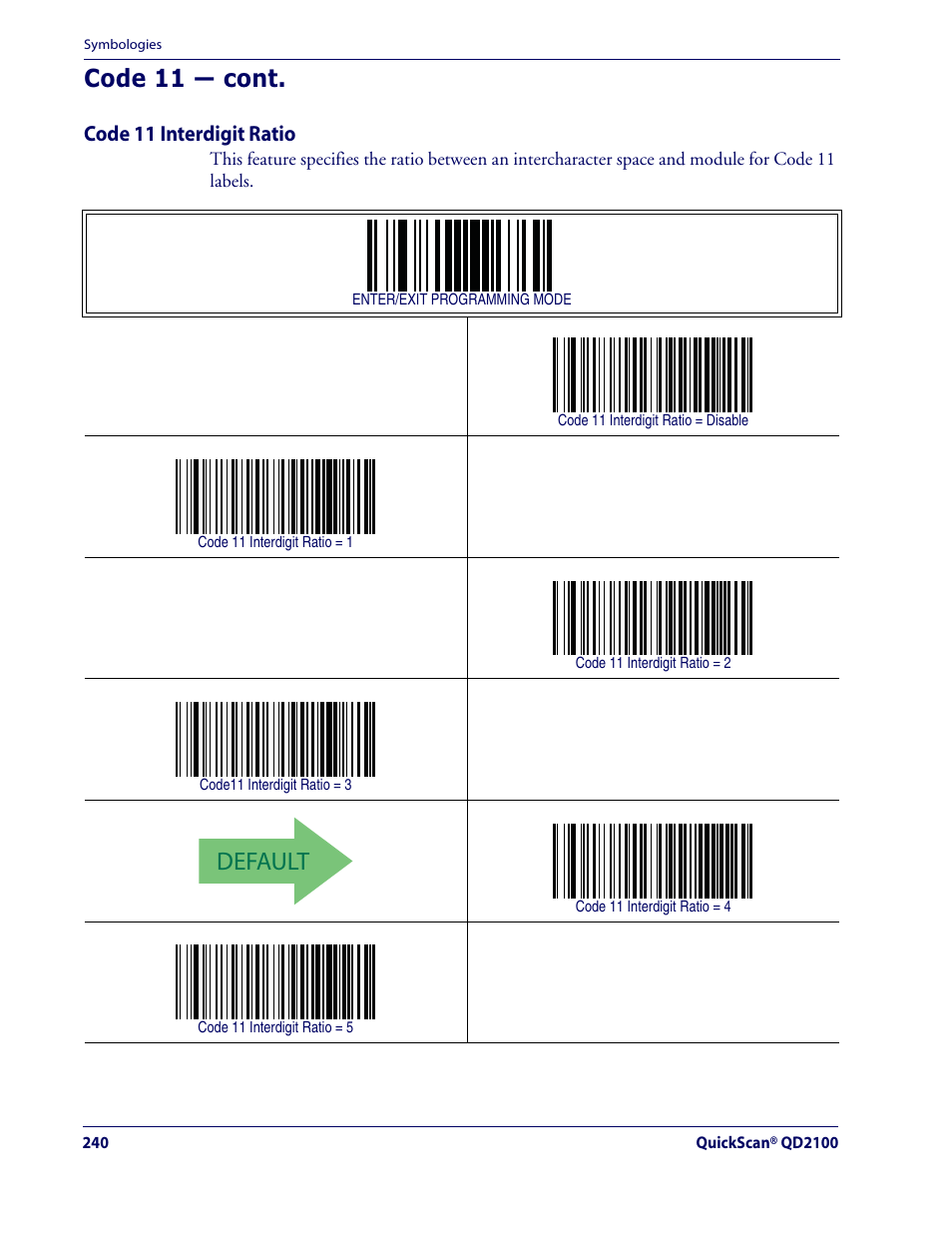 Default, Code 11 — cont, Code 11 interdigit ratio | Datalogic Scanning QUICKSCAN QD2100 User Manual | Page 248 / 320