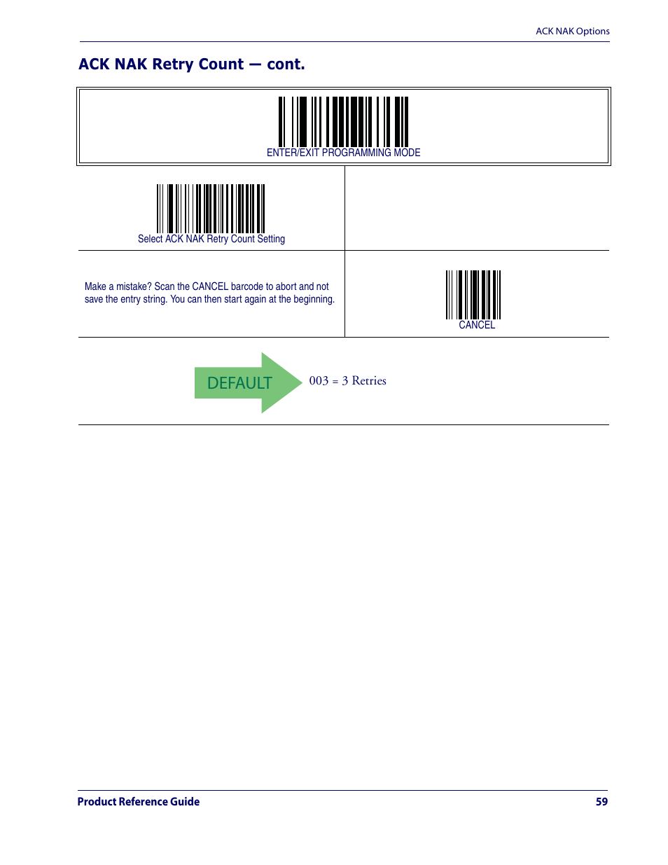 Default, Ack nak retry count — cont | Datalogic Scanning QUICKSCAN QD2100 User Manual | Page 67 / 320