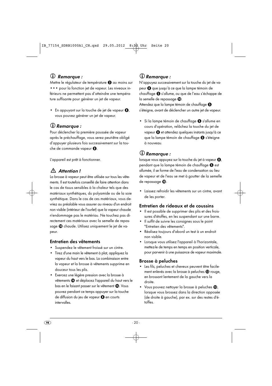 Remarque, Attention, Entretien des vêtements | Entretien de rideaux et de coussins, Brosse à peluches | Silvercrest SDRB 1000 A1 User Manual | Page 22 / 48