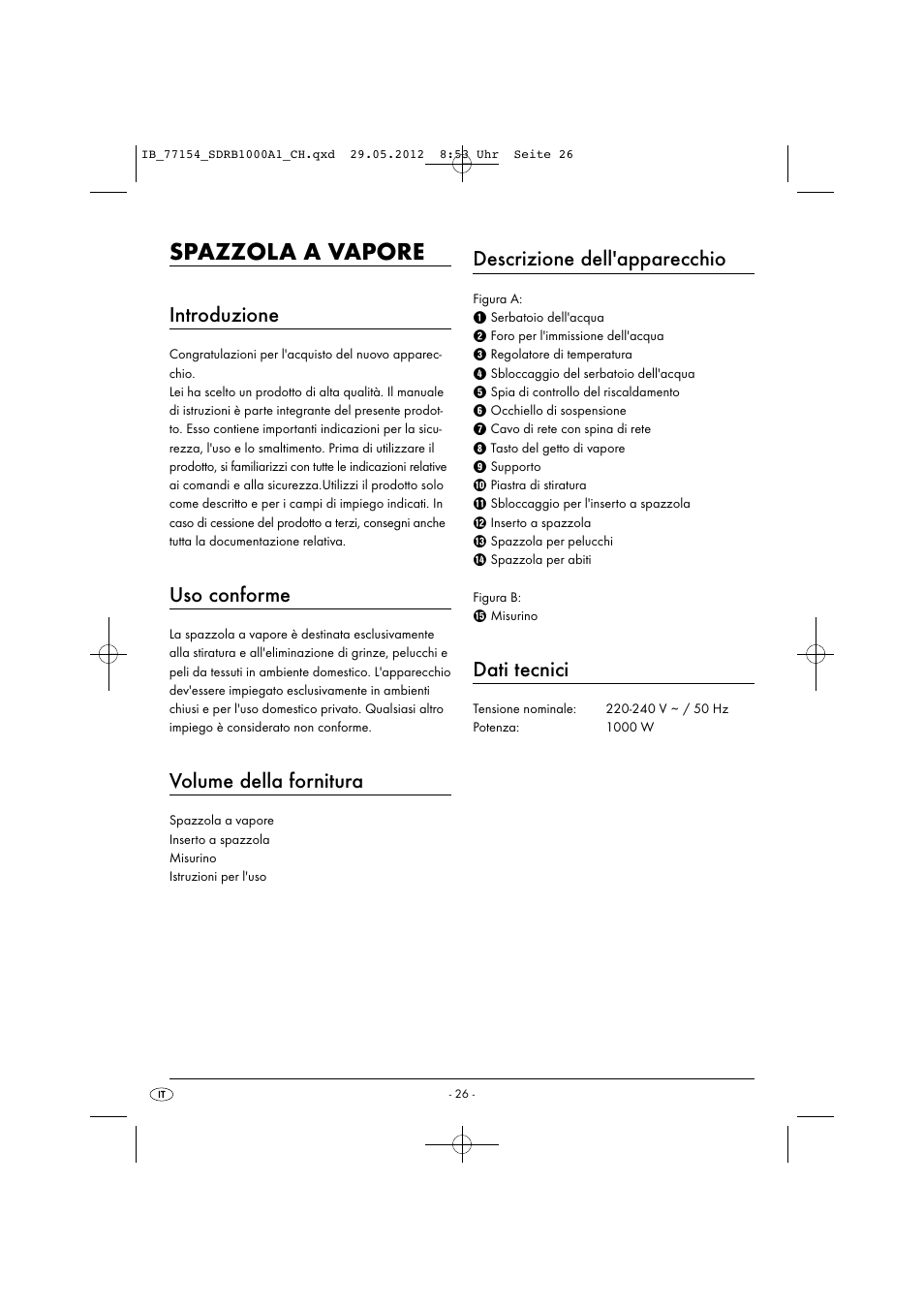 Spazzola a vapore, Introduzione, Uso conforme | Volume della fornitura, Descrizione dell'apparecchio, Dati tecnici | Silvercrest SDRB 1000 A1 User Manual | Page 28 / 48