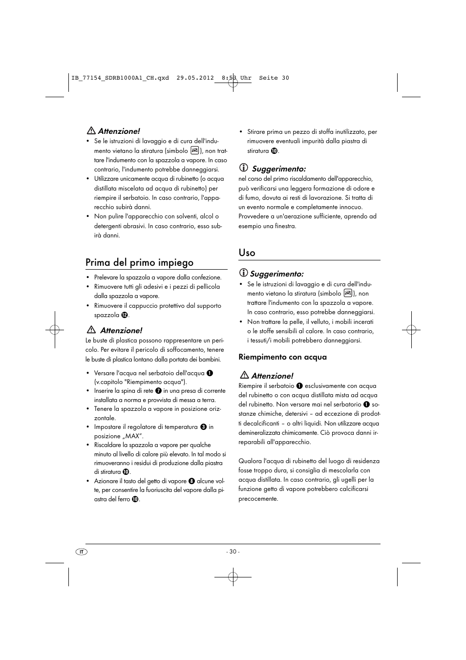 Prima del primo impiego, Attenzione, Suggerimento | Riempimento con acqua attenzione | Silvercrest SDRB 1000 A1 User Manual | Page 32 / 48