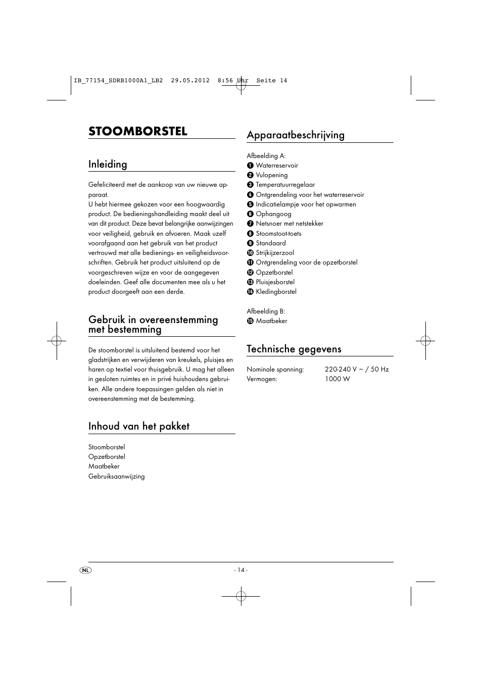 Stoomborstel, Inleiding, Gebruik in overeenstemming met bestemming | Inhoud van het pakket, Apparaatbeschrijving, Technische gegevens | Silvercrest SDRB 1000 A1 User Manual | Page 16 / 46