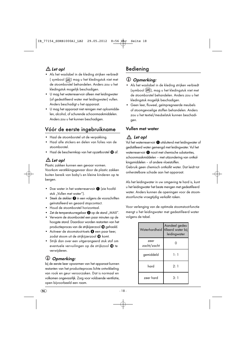 Vóór de eerste ingebruikname, Bediening, Let op | Opmerking, Vullen met water let op | Silvercrest SDRB 1000 A1 User Manual | Page 20 / 46